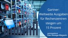 Gartner: Weltweite Ausgaben für Rechenzentren steigen um 15%